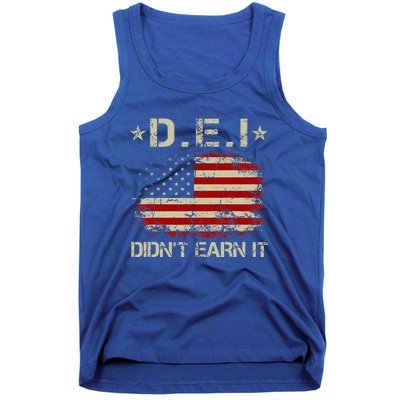 Dei DidnT Earn It Funny Humor Tank Top