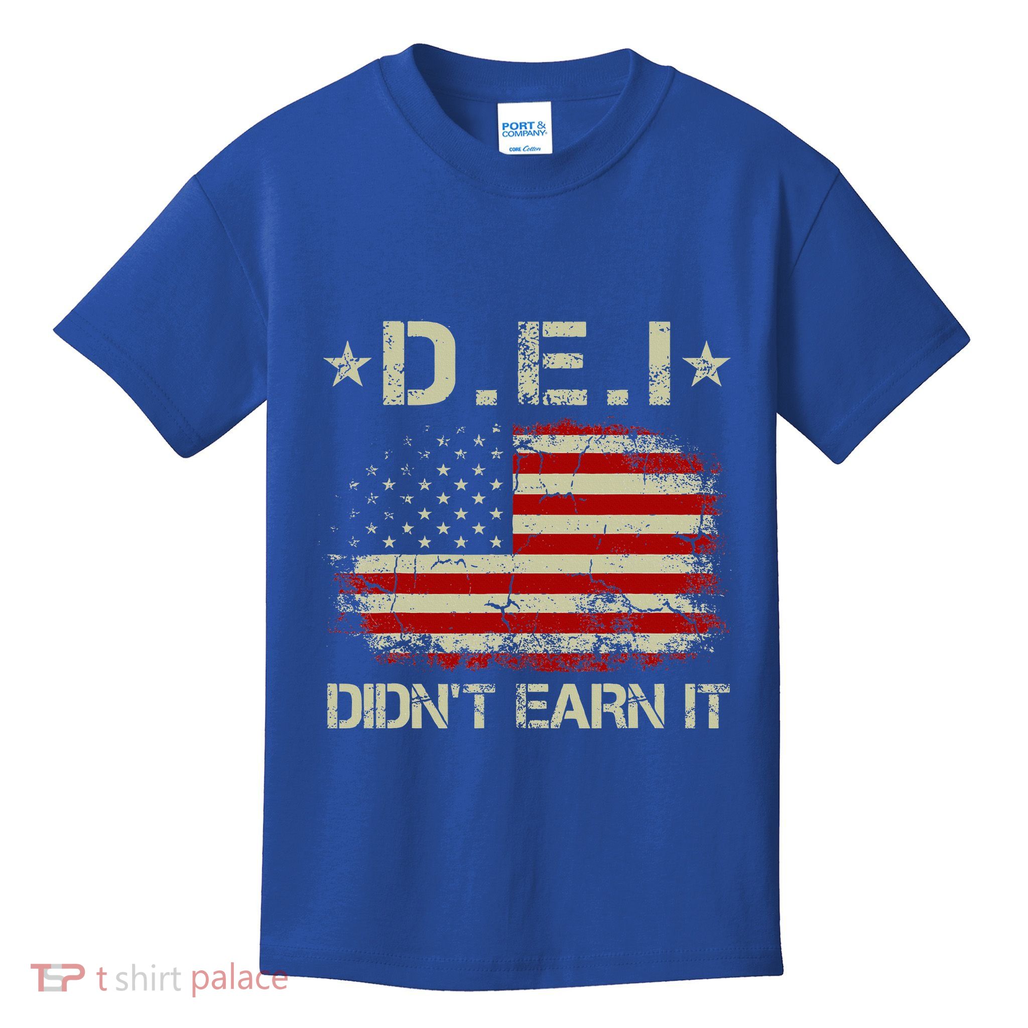 Dei DidnT Earn It Funny Humor Kids T-Shirt