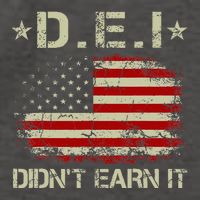 Dei DidnT Earn It Funny Humor Vector Backpack