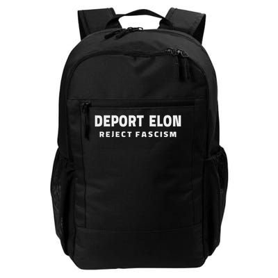 Deport Deporte Elon Reject Fascism  Daily Commute Backpack