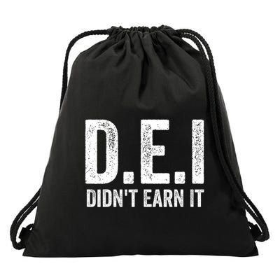 Dei DidnT Earn It Funny Humor Drawstring Bag
