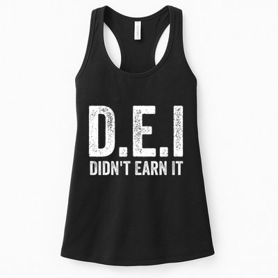 Dei DidnT Earn It Funny Humor Womens Tank Top