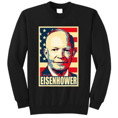 Dwight D. Eisenhower Propaganda Poster Sweatshirt