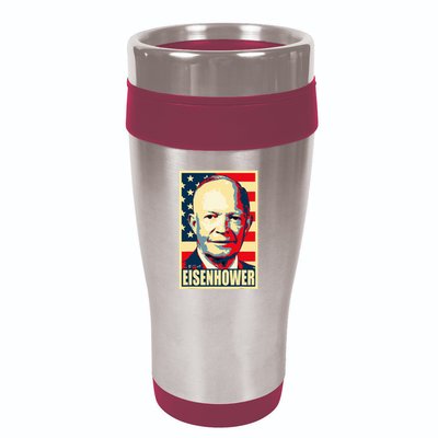 Dwight D. Eisenhower Propaganda Poster 16oz Travel Tumbler