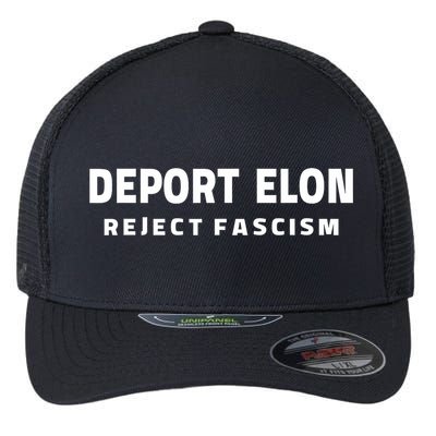 Deport Deporte Elon Reject Fascism Flexfit Unipanel Trucker Cap