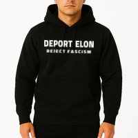 Deport Deporte Elon Reject Fascism Hoodie