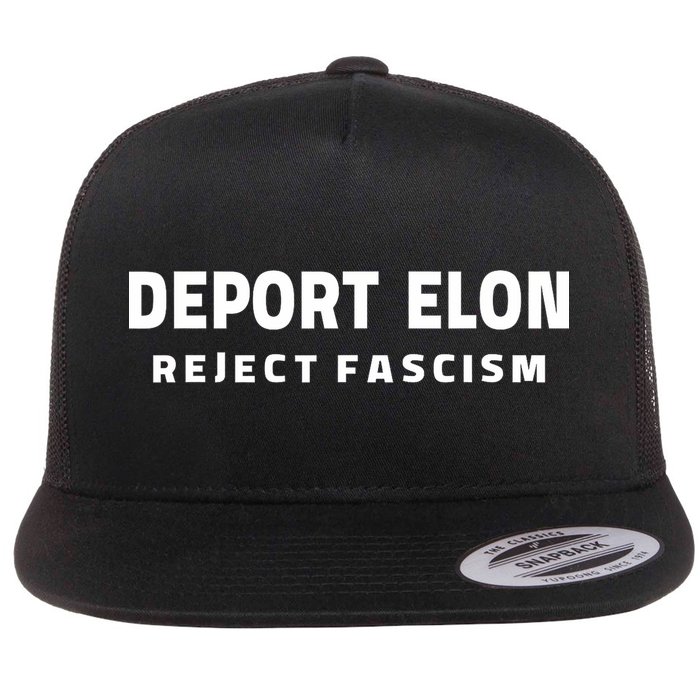 Deport Deporte Elon Reject Fascism Flat Bill Trucker Hat