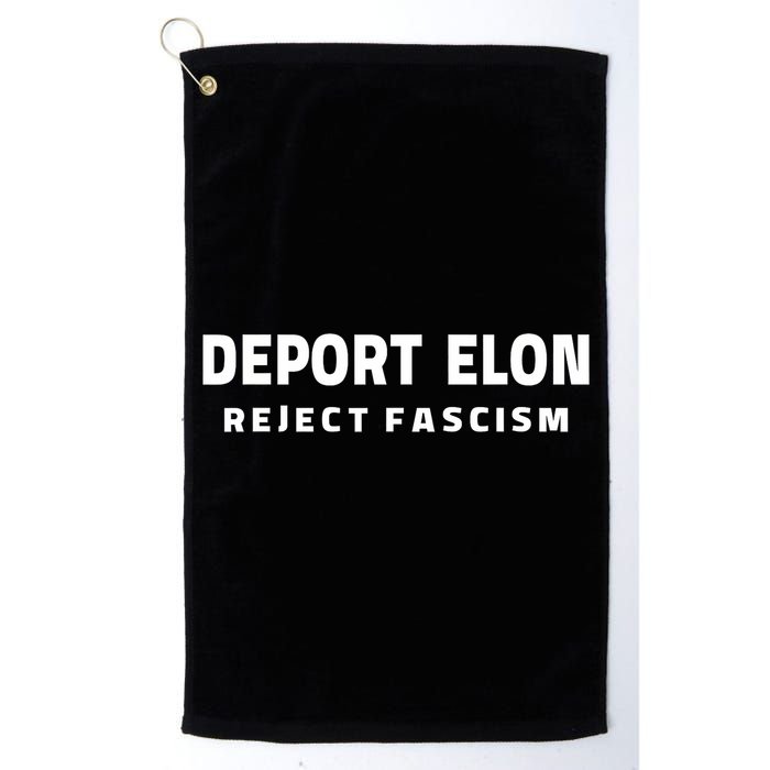Deport Deporte Elon Reject Fascism Golf Towel