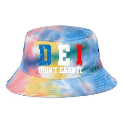 Dei DidnT Earn It Funny Tie Dye Newport Bucket Hat