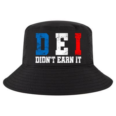 Dei DidnT Earn It Funny Cool Comfort Performance Bucket Hat