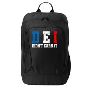 Dei DidnT Earn It Funny City Backpack