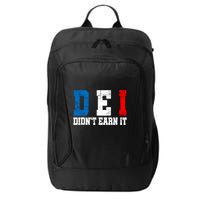 Dei DidnT Earn It Funny City Backpack