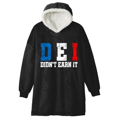 Dei DidnT Earn It Funny Hooded Wearable Blanket