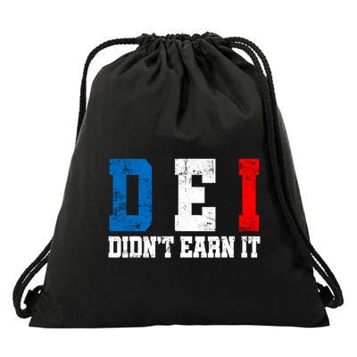 Dei DidnT Earn It Funny Drawstring Bag