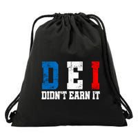Dei DidnT Earn It Funny Drawstring Bag