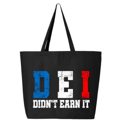 Dei DidnT Earn It Funny 25L Jumbo Tote