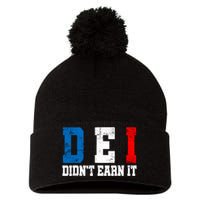 Dei DidnT Earn It Funny Pom Pom 12in Knit Beanie