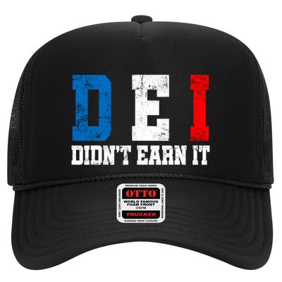 Dei DidnT Earn It Funny Trucker Hat