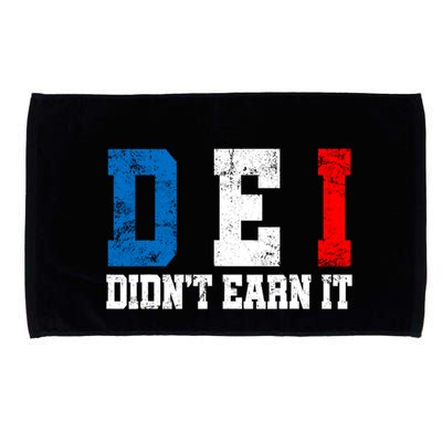 Dei DidnT Earn It Funny Microfiber Hand Towel