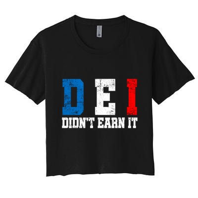 Dei DidnT Earn It Funny Crop Top
