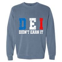Dei DidnT Earn It Funny Garment-Dyed Sweatshirt