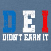 Dei DidnT Earn It Funny Garment-Dyed Sweatshirt