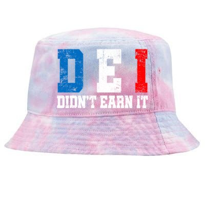 Dei DidnT Earn It Funny Tie-Dyed Bucket Hat