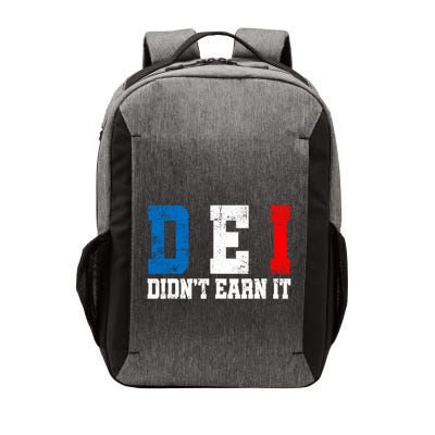 Dei DidnT Earn It Funny Vector Backpack