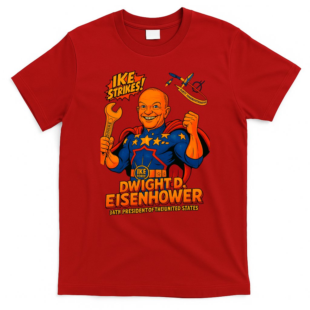 Dwight D. Eisenhower The Presidential Chronicles T-Shirt