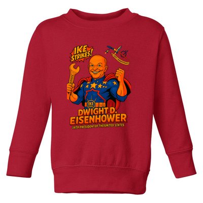 Dwight D. Eisenhower The Presidential Chronicles Toddler Sweatshirt