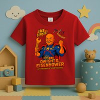 Dwight D. Eisenhower The Presidential Chronicles Toddler T-Shirt