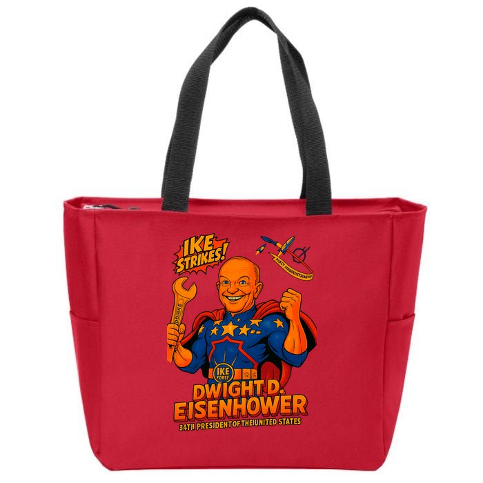 Dwight D. Eisenhower The Presidential Chronicles Zip Tote Bag