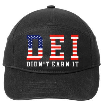 Dei DidnT Earn It Funny 7-Panel Snapback Hat