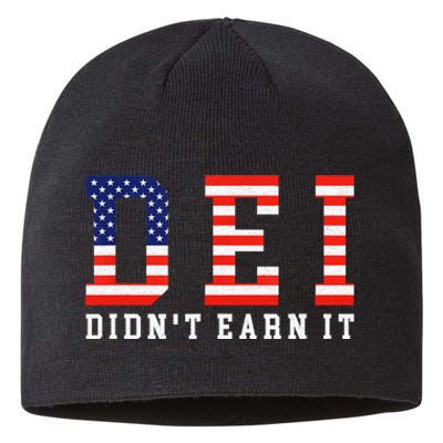 Dei DidnT Earn It Funny Sustainable Beanie