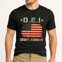 Dei DidnT Earn It Funny Cooling Performance Crew T-Shirt