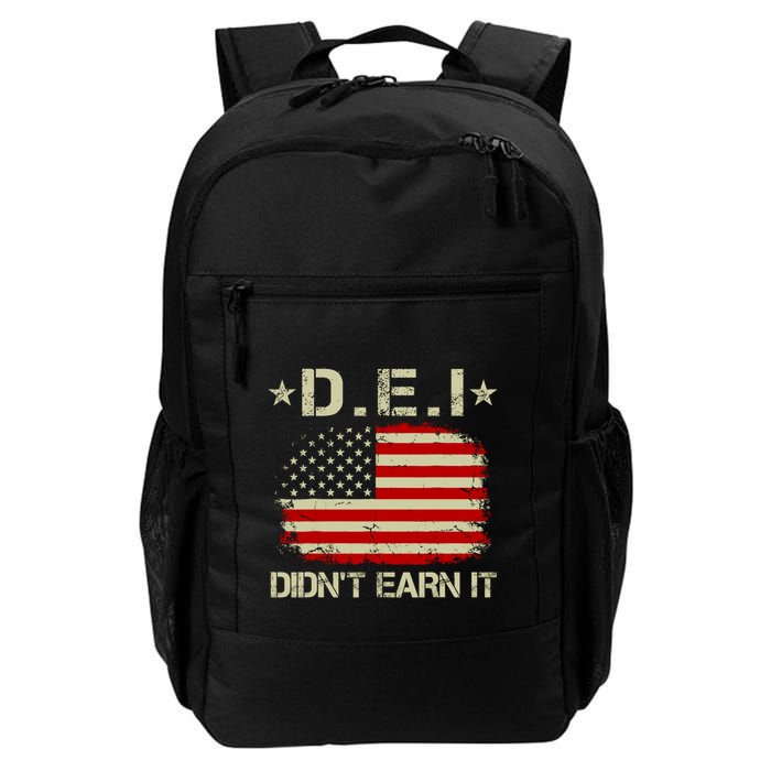 Dei DidnT Earn It Funny Backpack