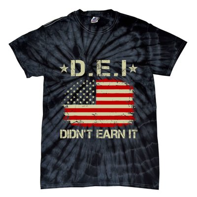 Dei DidnT Earn It Funny Tie-Dye T-Shirt