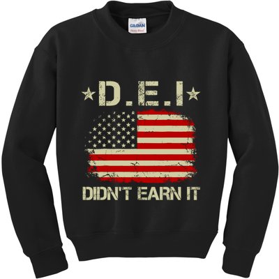 Dei DidnT Earn It Funny Kids Sweatshirt