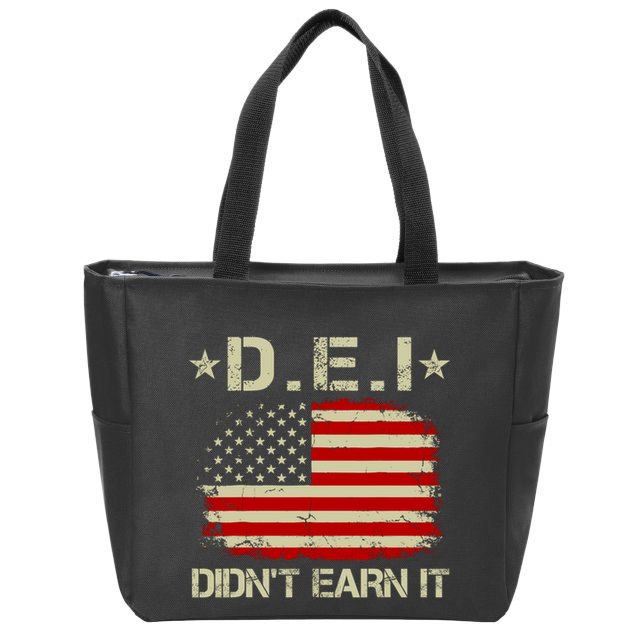 Dei DidnT Earn It Funny Zip Tote Bag