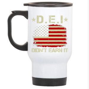 Dei DidnT Earn It Funny Stainless Steel Travel Mug