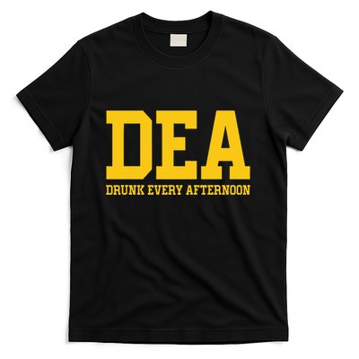 Dea Drunk Every Afternoon Drinking Lover T-Shirt
