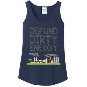 Defund Dirty Energy Earth Day Ladies Essential Tank