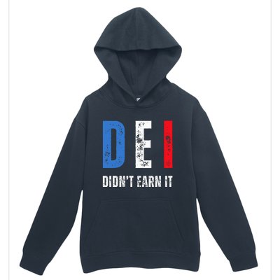 Dei DidnT Earn It Joke Funny Urban Pullover Hoodie