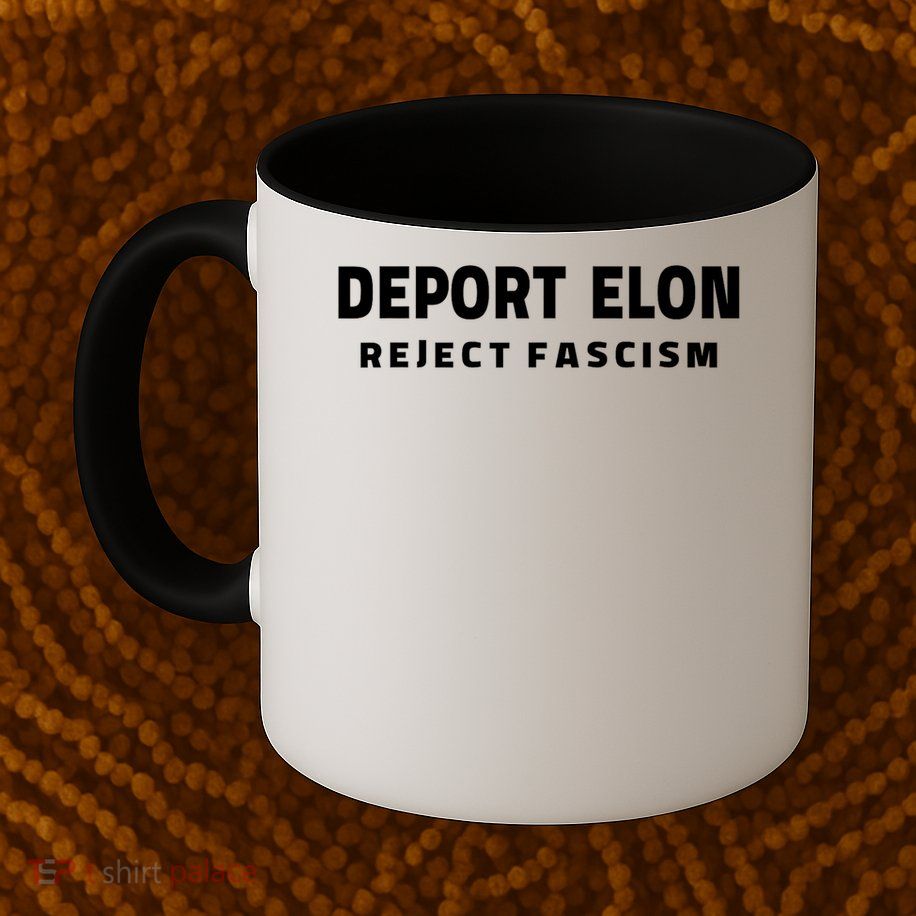 Deport Deporte Elon Reject Fascism Coffee Mug