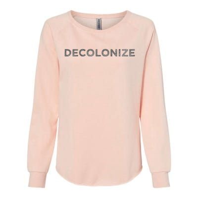 Decolonize Womens California Wash Sweatshirt