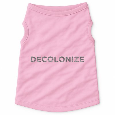 Decolonize Doggie Tank