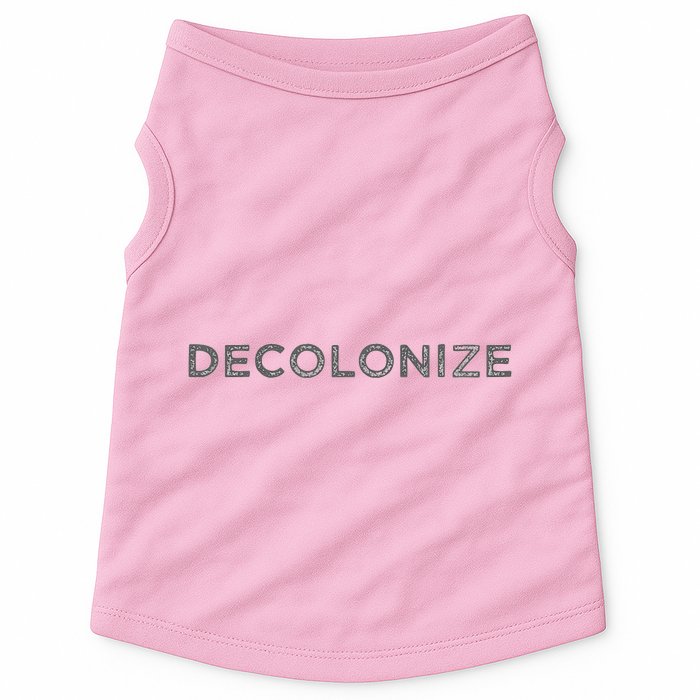 Decolonize Doggie Tank