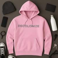 Decolonize Hoodie