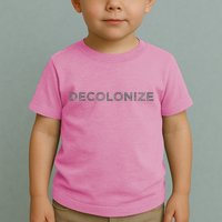 Decolonize Toddler T-Shirt