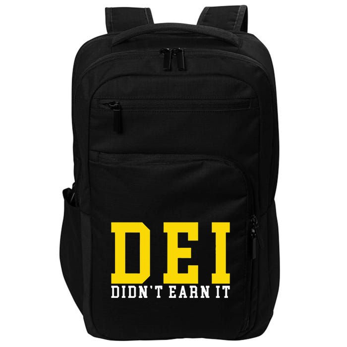 Dei DidnT Earn It Impact Tech Backpack